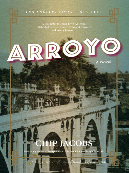 Title details for Arroyo by Chip Jacobs - Available